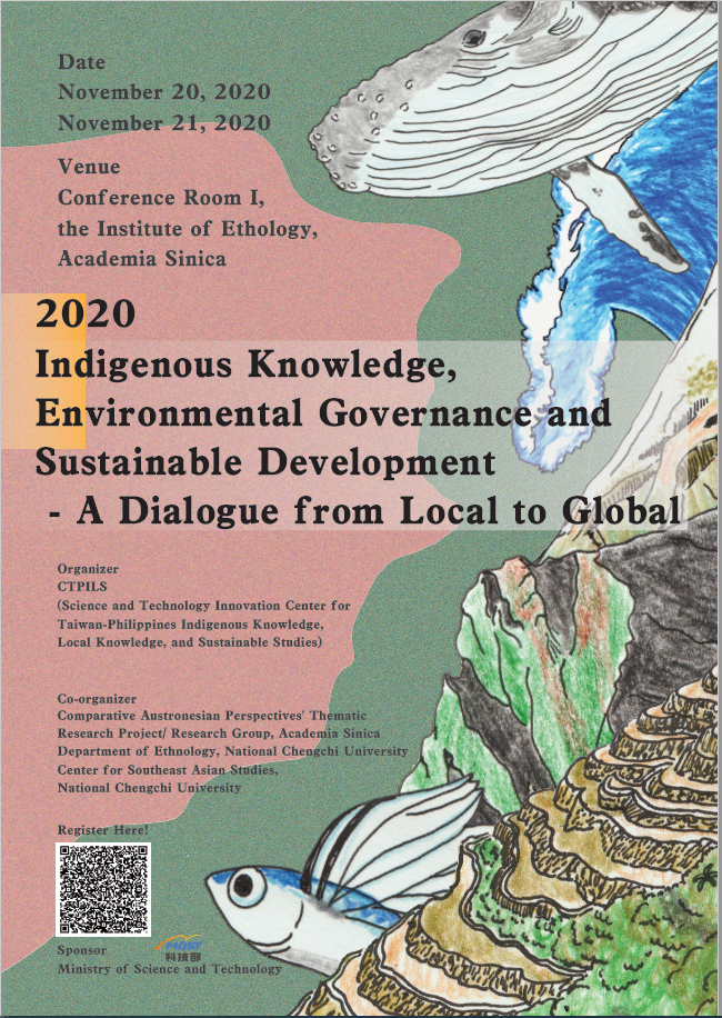 2020 Indigenous Knowledge, Environmental Governance and Sustainable Development – A Dialogue from Local to Global
